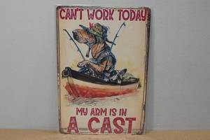 lot 134 image: Novelty Metal Sign - Cant Work Today