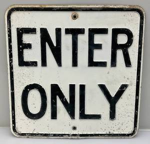 lot 239 image: Vintage Heavy Metal Enter Only Sign 18 x 18