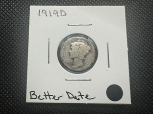 lot 25 image: 1919 D Better Date Mercury Dime