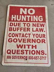 lot 38 image: No Hunting sign due to a new buffer law,