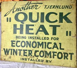 lot 91 image: Vintage Metal Sign 30 x 25.5 Another Tjernlund Quick Heat Being Installed For Economical Winter Comfort