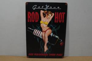 lot 171 image: Novelty Metal Sign - Get Your Rod Hot