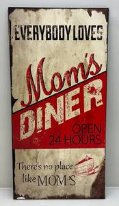 lot 235 image: Metal Everyone Loves Moms Diner Sign 15 x 30