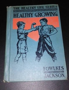 lot 840 image: Vintage and Antique Book    the Healthy Life Series Healthy Growing (1936)