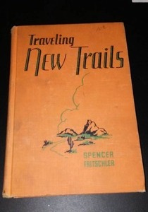 lot 854 image: Vintage and Antique Book   Traveling New Trails (1945)