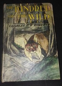 lot 876 image: Vintage and Antique Book   The Kindred Of The Wild CR. 1932