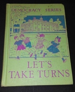 lot 879 image: Vintage and Antique Book   Democracy Series Lets Take Turns CR. 1940
