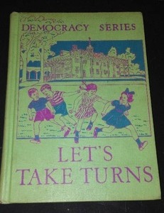 lot 895 image: Vintage and Antique Book   Democracy Series Lets Take Turns CR.  (1944)