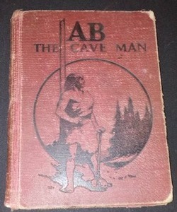 lot 929 image: Vintage and Antique Book   Ab the Cave Man (1928)