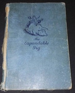 lot 934 image: Vintage and Antique Book   The Expandable Pig (1949)