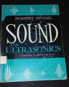 lot 940 image: Vintage and Antique Book   Sound and Ultra Sonics (1963)