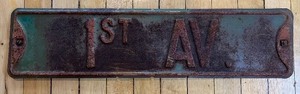 lot 283 image: Double Sided - Vintage 1st Avenue Street Sign with Rustic Patina
