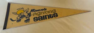 lot 109A image: Minnesota Fighting Saints Vintage Hockey Pennant