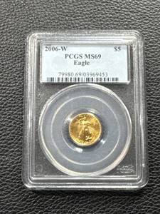 2006-W $5 American Gold Eagle, PCGS MS69