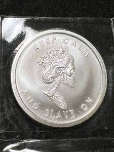 lot 62 image: 1 TROY OZ .999 FINE SILVER KEEP CALM AND SLAVE ON ROUND