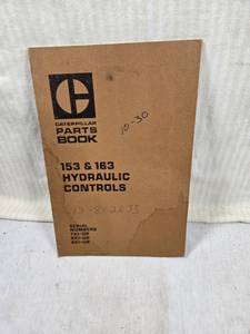 lot 163 image: Caterpillar Parts Book 153 & 163 Hydraulic Controls Manual includes information on serial numbers 7X1-UP, 8X1-UP, and 9X1-UP
