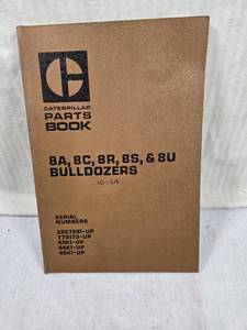 lot 165 image: Caterpillar Parts Book for 8A, 8C, 8R, 8S & 8U Bulldozers serial numbers 28E7291-up, 77G173-up, 43K1-up, 44K1-up, and 45K1-up