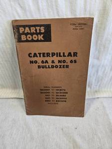 lot 198 image: Caterpillar No. 6A & No. 6S Bulldozer Parts Book