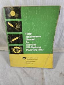 lot 258 image: Rockwell International Field Maintenance Manual for Off-Highway Planetary Axles