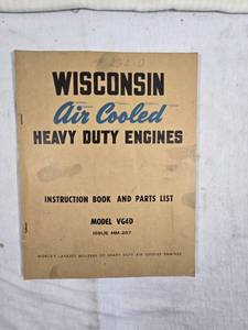 lot 315 image: Wisconsin Air Cooled Heavy Duty Engines Instruction Book and Parts List Model VG4D
