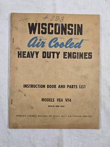 lot 318 image: Wisconsin Air Cooled Heavy Duty Engines Instruction Book and Parts List Models VE4, VF4