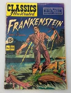 lot 202 image: 1945 15 Cent  Classics Illustrated Comics FRANKENSTEIN No. 26 (Show Signs Of Wear) Bagged And Carded