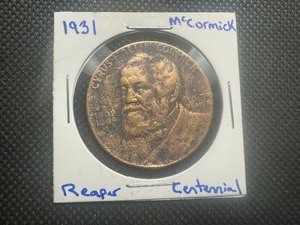 lot 15 image: 1931 Scarce McCormick Reaper Centennial Token. Authentic Patina, Light Circulation, Scarce in this Condition