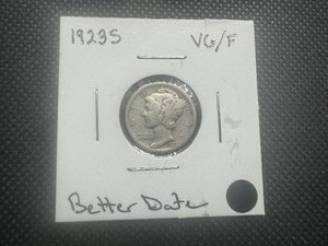 lot 104 image: 1923 S Better Date Mercury Dime. VGF with full rims, uncleaned.