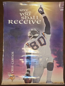 lot 281 image: 2000 Cris Carter Minnesota Vikings NFL Poster - Give and You Shall Receive by Costacos