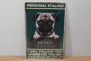 lot 213 image: Novelty Metal Sign - Personal Stalker