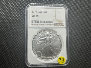 lot 78 image: 2019 1 Oz. Silver American Eagle NGC MS69