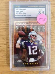 lot 275 image: CSG 8.5 2004 Topps Chrome Ring of Honor Tom Brady #38