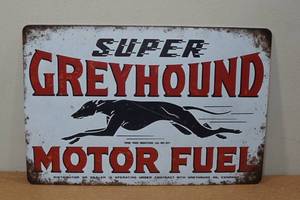lot 241 image: Novelty Metal Sign - Super Greyhound Motor Fuel