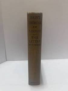 lot 91 image: 1926 Saint Therese of Lisieux The Little Flower by Kenedy Definitive Edition