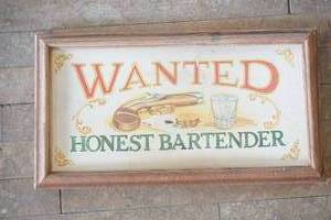 lot 221 image: Wanted Honest Bartender Sign