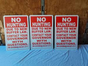 lot 138 image: No Hunting Signs with Buffer Law Message