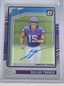 lot 281 image: Dallas Turner Rookie Auto 2024 Panini Donruss Optic #224 and Numbered 323325 - Minnesota Vikings Football Card