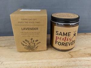 lot 189 image: Lavender Scented 7 oz Soy Candle Same Penis Forever - Brand New