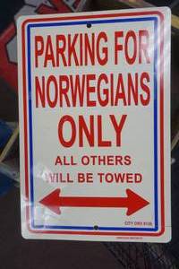 lot 304 image: Norwegians Parking Only Sign 12x18