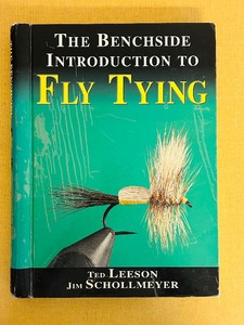 lot 420 image: The Benchside Introduction to Fly Tying by Ted Leeson and Jim Schollmeyer