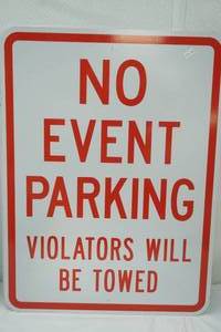 lot 22 image: No Event Parking Metal Sign 24x18