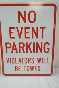 lot 23 image: No Event Parking Metal Sign 24x18