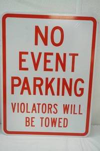 lot 24 image: No Event Parking Metal Sign 24x18