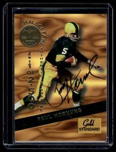 lot 8A image: Paul Hornung Auto Limited Edition 2,500 1994 Signature Rookies Gold Standard Hall of Fame #HOF13 2,0782,500 GreenBay Packers Football Card