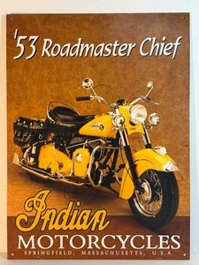 lot 139 image: Vintage-Style Indian Motorcycles 53 Roadmaster Chief Metal Tin Sign (12.5 x 16) USA