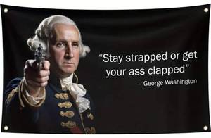 lot 37D image: George Washington Stay Strapped 3 x 5 Flag - Brand New