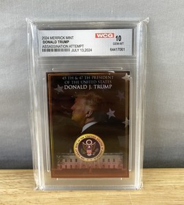 lot 17C image: 2024 Merrick Mint Donald Trump Assassination Attempt Graded Card WCG 10 GEM-MT