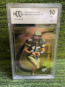 lot 154 image: 2001 Press Pass Drew Brees Graded Beckett BCCG 10