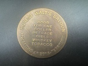 lot 96 image: Honest Walts Saloon Tombstone Arizona Brothel Token