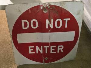 lot 381 image: DO NOT ENTER Metal Sign